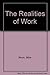 The Realities of Work