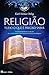 Religião - tudo o que é pre...