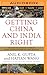 Getting China and India Right