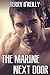 The Marine Next Door by Terry O'Reilly