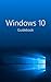 Windows 10 Guidebook: A tour into the future of computing