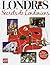 Londres secrets de londoniens by Amandine Greiner