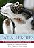 Cat Allergies: A Comprehensive Guide to Cat Allergies