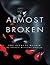 Almost Broken: The Secrets Within