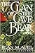The Clan of the Cave Bear (Earth's Children, #1)