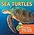 Sea Turtles: Fun Facts About Turtles of The World: Marine Life and Oceanography for Kids (Children's Oceanography Books)