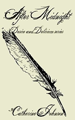 After Midnight (Desire and Delirium, #2)