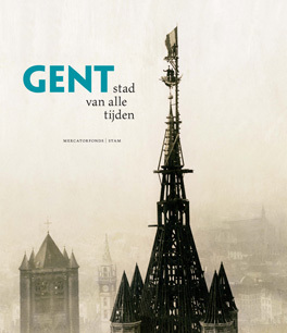 Gent. Stad van alle Tijden