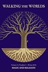 Magic and Religion (Walking the Worlds)