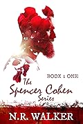Spencer Cohen, Book One (Spencer Cohen, #1)