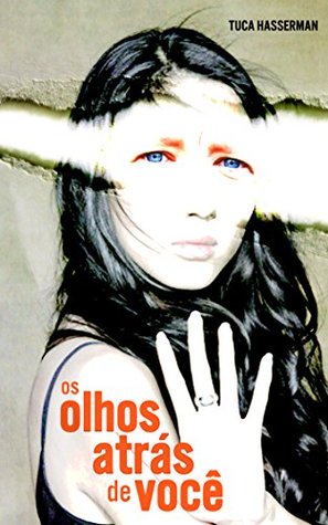 Os olhos atrás de você (Portuguese Edition)
