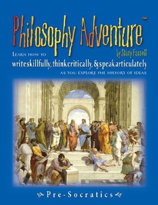 Philosophy Adventure (Pre-Socratics Reader, Student Workbook, & CD)