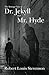 The Strange Case of Dr. Jekyll and Mr. Hyde