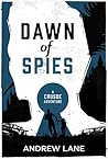 Dawn of Spies by Andrew  Lane Dawn of Spies by Andrew  Lane