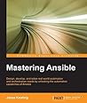 Mastering Ansible