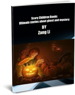 Scary Children Books - Ultimate stories about ghost and mystery Fantasy, Funny stories for kids ...