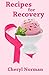 Recipes for Recovery