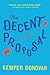 The Decent Proposal by Kemper Donovan