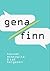Gena/Finn by Hannah Moskowitz Gena/Finn by Hannah Moskowitz