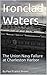 Ironclad Waters: The Union Navy Failure at Charleston Harbor
