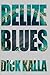 Belize Blues