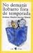 No Demanis Llobarro Fora De Temporada by Andreu Martín