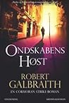 Ondskabens høst by Robert Galbraith