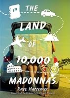 The Land of 10,000 Madonnas