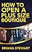 How to Open a Plus Size Boutique