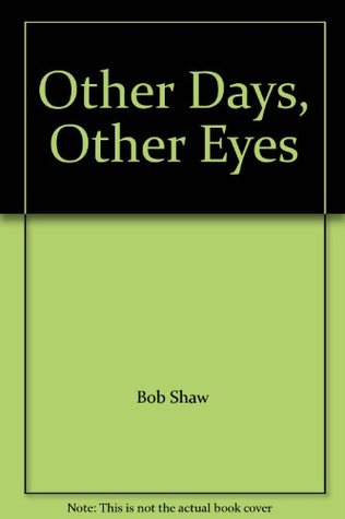 Other Days Other Eyes