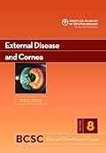 2012-2013 Basic and Clinical Science Course, Section 8: External Disease and Cornea