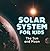 Solar System for Kids : The Sun and Moon: Universe for Kids (Children's Astronomy & Space Books)