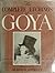 The Complete Etchings of Goya by Aldous Huxley