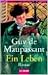 Ein Leben by Guy de Maupassant
