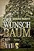 Der Wunschbaum (German Edition)