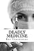 Deadly Medicine (A Detectiv...