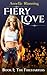 Fiery Love: Elemental Series (The Firestarters Book 1)