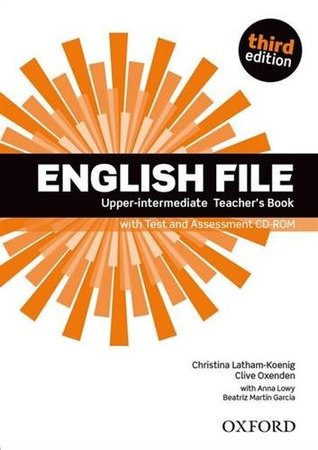 English File third edition Upper-intermediate Teacher's Book with Test and Assessment CD-ROM (Spiral-bound)