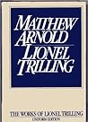 Matthew Arnold (The Works of Lionel Trilling) Matthew Arnold (The Works of Lionel Trilling)