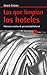 Las que limpian los hoteles