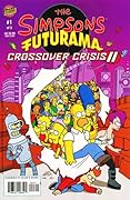 The Simpsons Futurama Crossover Crisis 2 #1