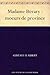 Madame Bovary by Gustave Flaubert
