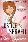 Justice is Served by Chloe Kendrick