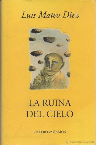 La ruina del cielo