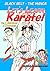 Let's Learn Karate! vol.1: Black Belt - The Manga