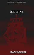 Lodestar : Book Three of The Birdcatcher Series - Paranormal Romance