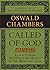 Called of God: Extracts from My Utmost for His Highest on the Missionary Call