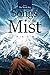 Songs of the Mist