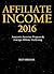 Affiliate Income (2016): Amazon's Associate Program & Foreign Affiliate Marketing