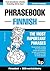 English-Finnish phrasebook and 3000-word topical vocabulary (American English Collection 110)